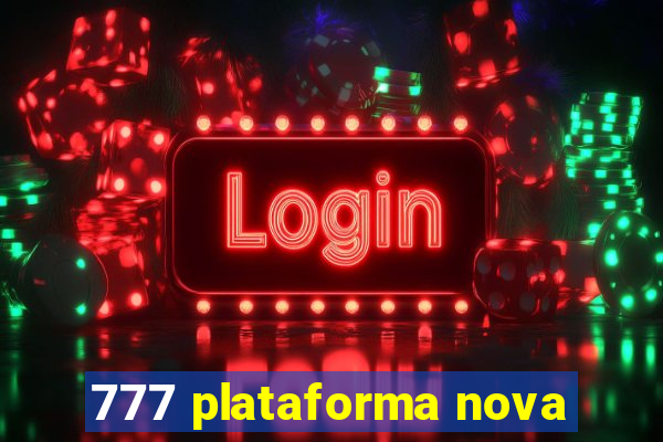 777 plataforma nova